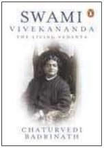 Cover of Swami Vivekananda, the living Vedanta