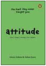 Cover of attitude (the shit they never taught you)
