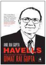 Cover of Havells - the Untold Story of Qimat Rai Gupta