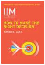 Cover of How to Make the Right Decision