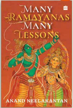 Cover of Many Ramayanas, Many Lessons Anand Neelakantan