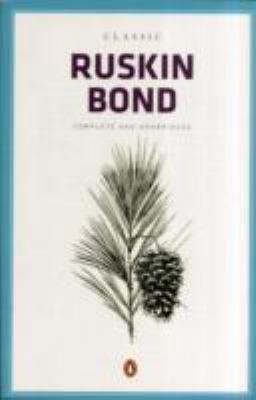 Cover of Classic Ruskin Bond Complete Unabridged