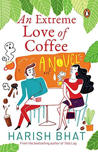 Cover of Extreme Love of Coffee