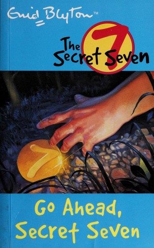 Cover of Go ahead, Secret Seven