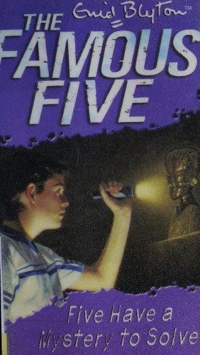 Cover of Five Have a Mystery to Solve