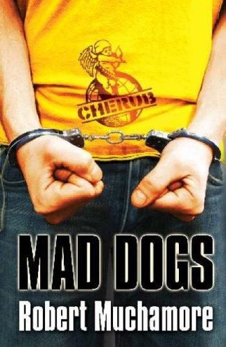 Cover of Mad Dogs (CHERUB)