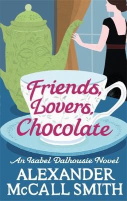 Cover of Friends, Lovers, Chocolate