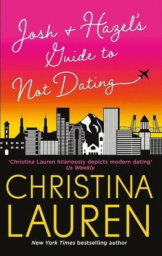 Cover of Josh and Hazel's Guide to Not Dating