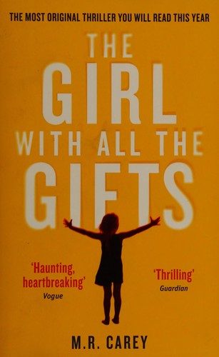 Cover of The Girl with All the Gifts