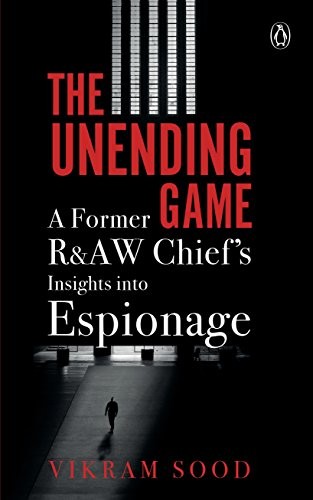 Cover of The Unending Game [Hardcover] Vikram Sood