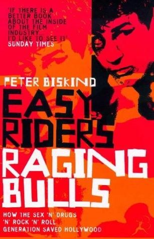 Cover of Easy Riders, Raging Bulls