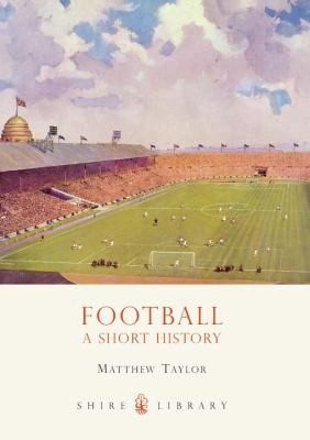 Cover of Football A Short History