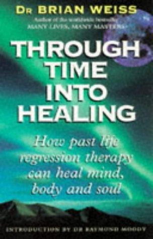 Cover of Through Time into Healing