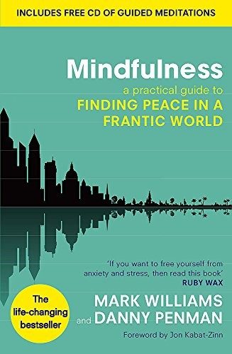 Cover of Mindfulness: A Practical Guide to Finding Peace in a Frantic World [With CD (Audio)]