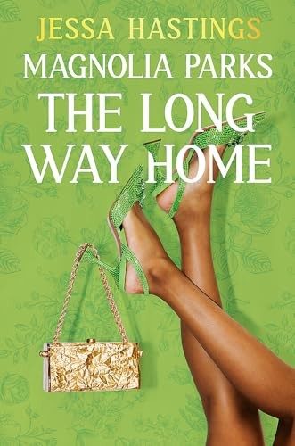 Cover of Magnolia Parks: The Long Way Home
