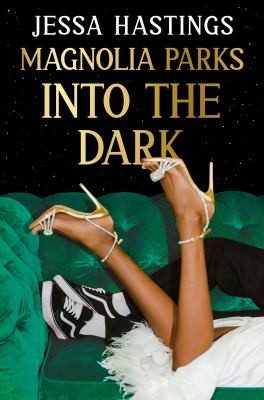 Cover of Magnolia Parks : into the Dark