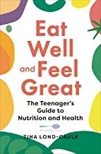 Cover of Eat Well and Feel Great!
