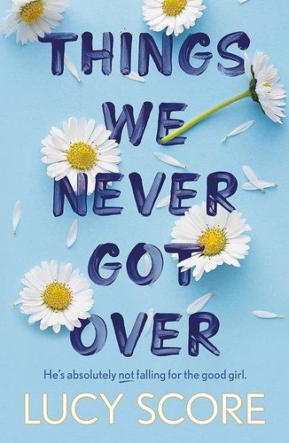 Cover of Things We Never Got Over