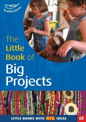 Cover of The Little Book of Big Projects by Mariette Heaney