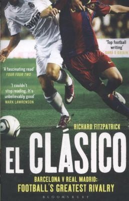 Cover of El Clasico Barcelona V Real Madrid