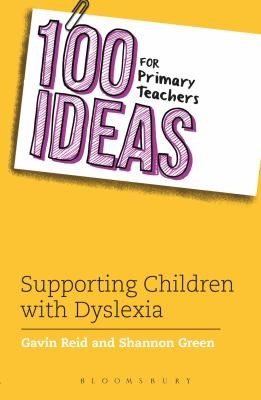 Cover of 100 Ideas For Supporting Children With Dyslexia