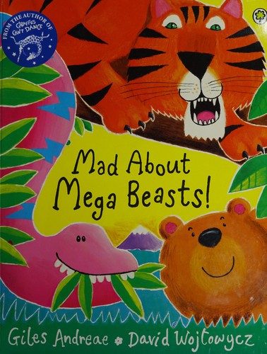 Cover of Mad about mega beasts!