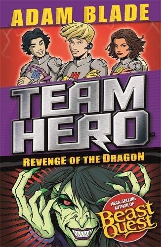 Cover of Team Hero: Revenge of the Dragon: Series 3, Book 4
