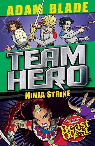 Cover of Team Hero: Ninja Strike: Series 4, Book 2