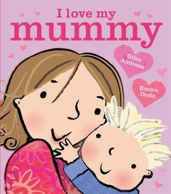 Cover of I Love My Mummy