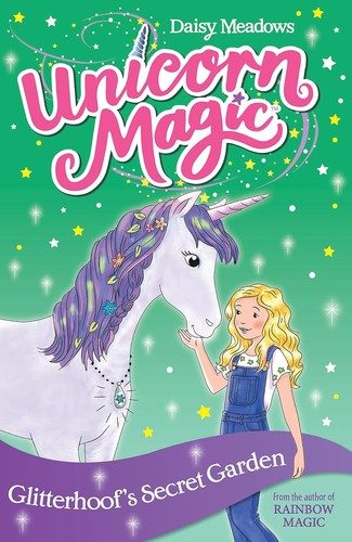 Cover of Unicorn Magic : Glitterhoof's Secret Garden