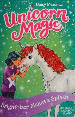 Cover of Unicorn Magic : Brightblaze Makes a Splash