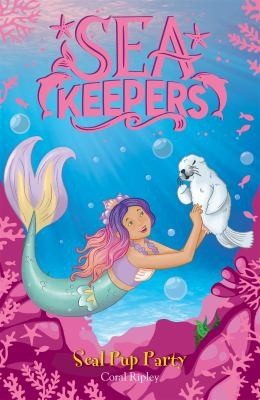 Cover of Sea Keepers : Seal Pup Party