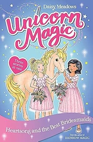 Cover of Unicorn Magic : Heartsong and the Best Bridesmaids