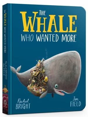 Cover of Whale Who Wanted More Board Book