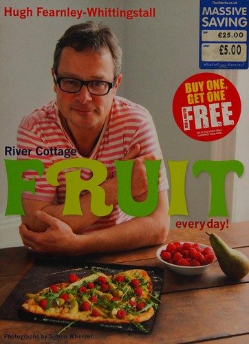 Cover of River Cottage fruit every day!