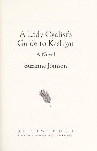 Cover of A lady cyclist's guide to Kashgar