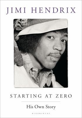 Cover of Starting at Zero Jimi Hendrix