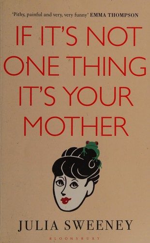 Cover of If it's not one thing, it's your mother