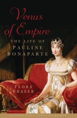 Cover of Venus Of Empire The Life Of Pauline Bonaparte
