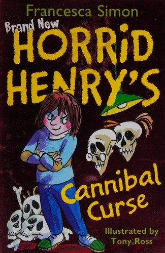 Cover of Horrid Henry's Cannibal Curse