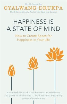 Cover of Happiness Is a State of Mind