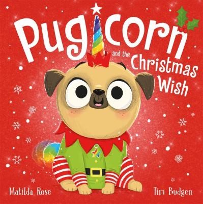 Cover of Pugicorn and the Christmas Wish