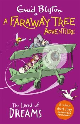 Cover of Faraway Tree Adventure : the Land of Dreams