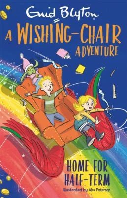 Cover of Wishing-Chair Adventure : Home for Half-Term