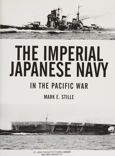Cover of The Imperial Japanese Navy in the Pacific War