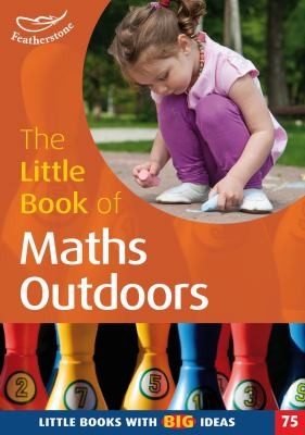 Cover of The Little Book Of Maths Outdoors