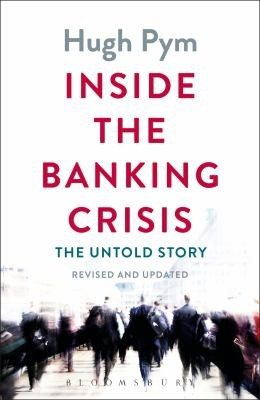 Cover of Inside The Banking Crisis The Untold Story