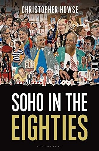 Cover of Soho in the Eighties
