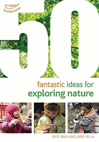 Cover of 50 Fantastic Ideas for Exploring Nature