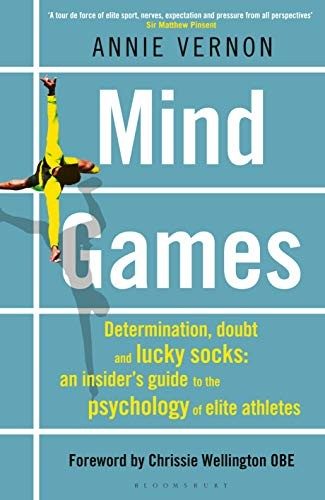 Cover of Mind Games : Determination, Doubt and Lucky Socks